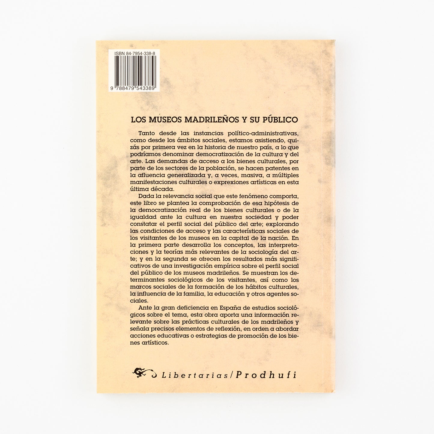 Sociología del arte. Los museos madrileños y su público