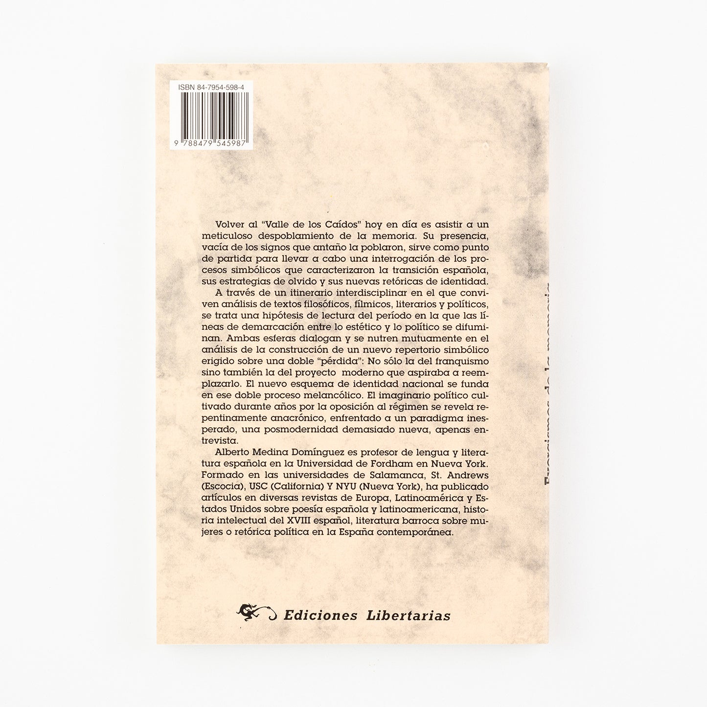 Exorcismos de la memoria. Políticas y poética de la melancolía en la España de la transición