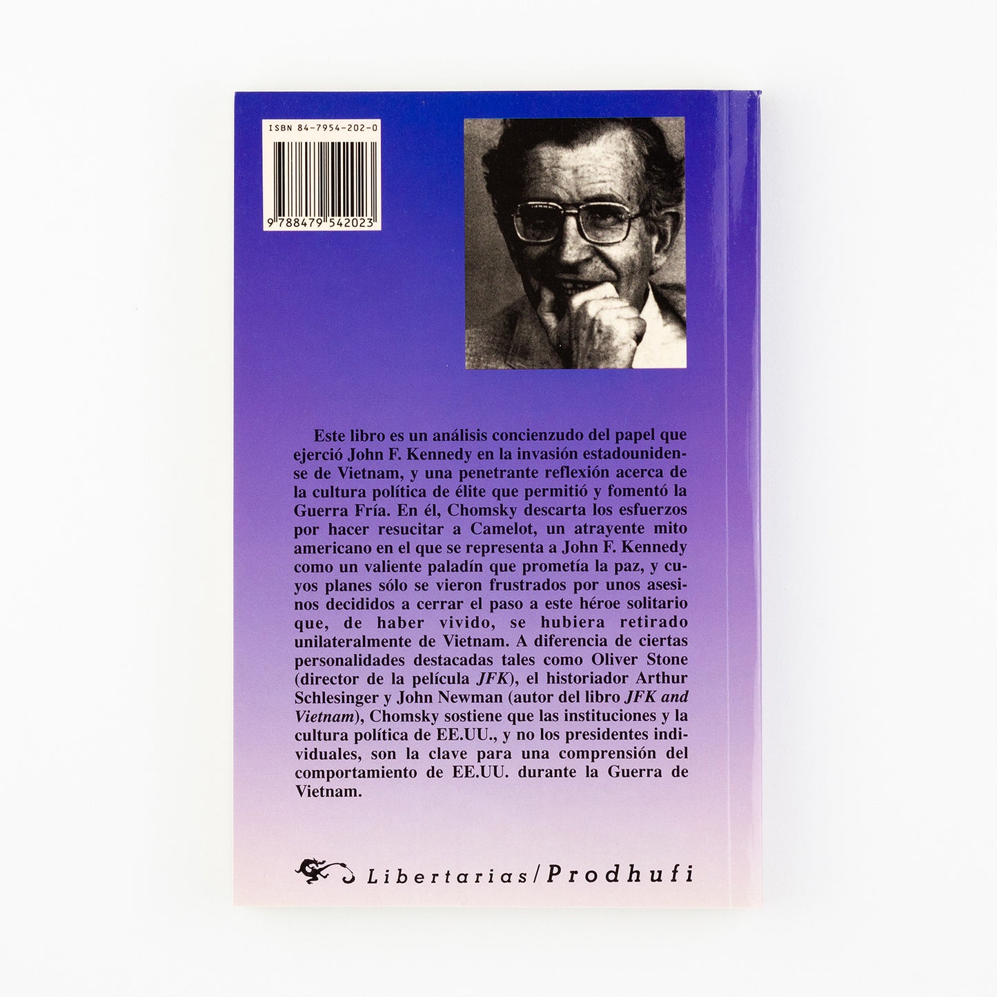 Repensando Camelot. John F. Kennedy, la Guerra de Vietnam y la cultura política de EE. UU.