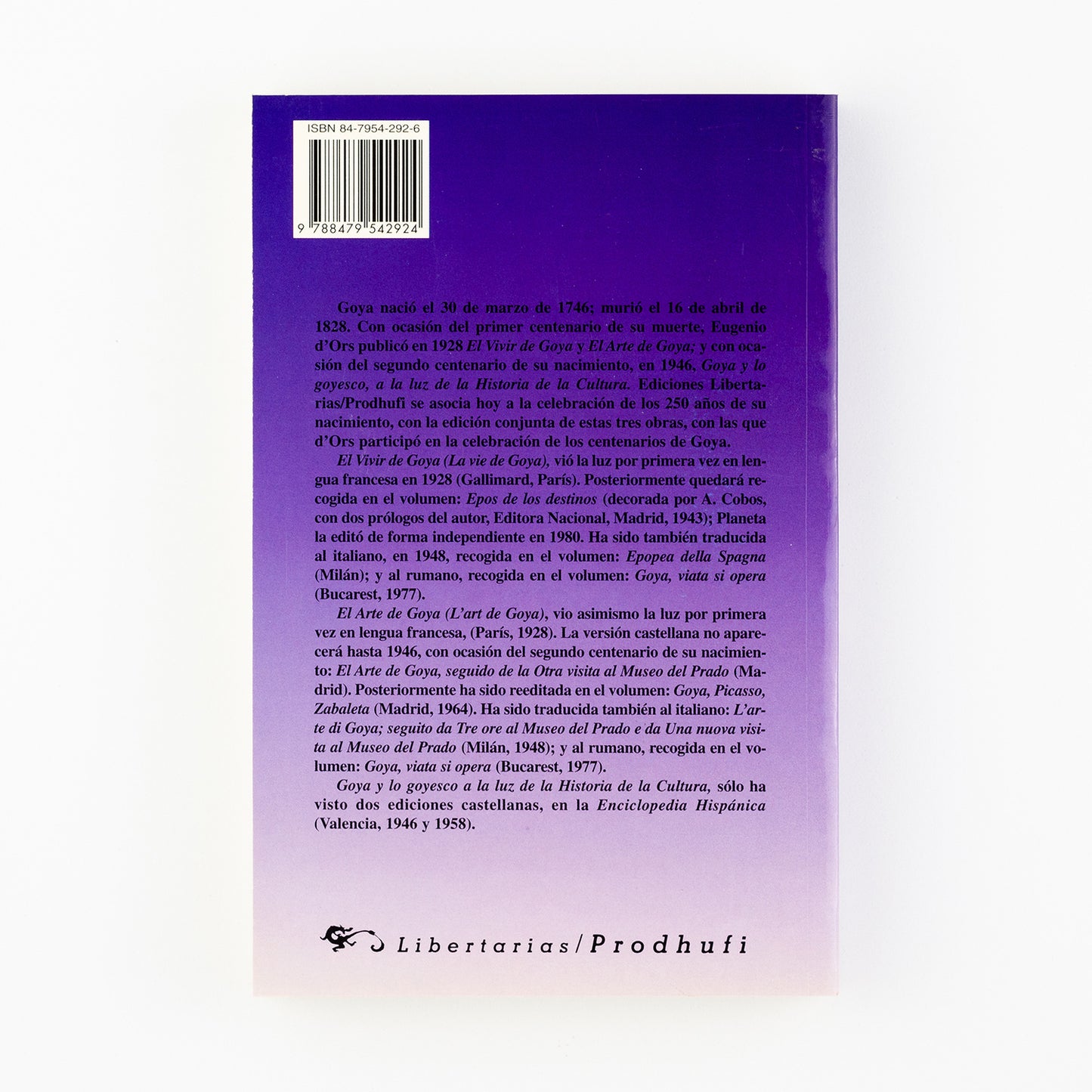 Goya. El vivir y el arte de Goya. Goya y lo goyesco a la luz de la historia