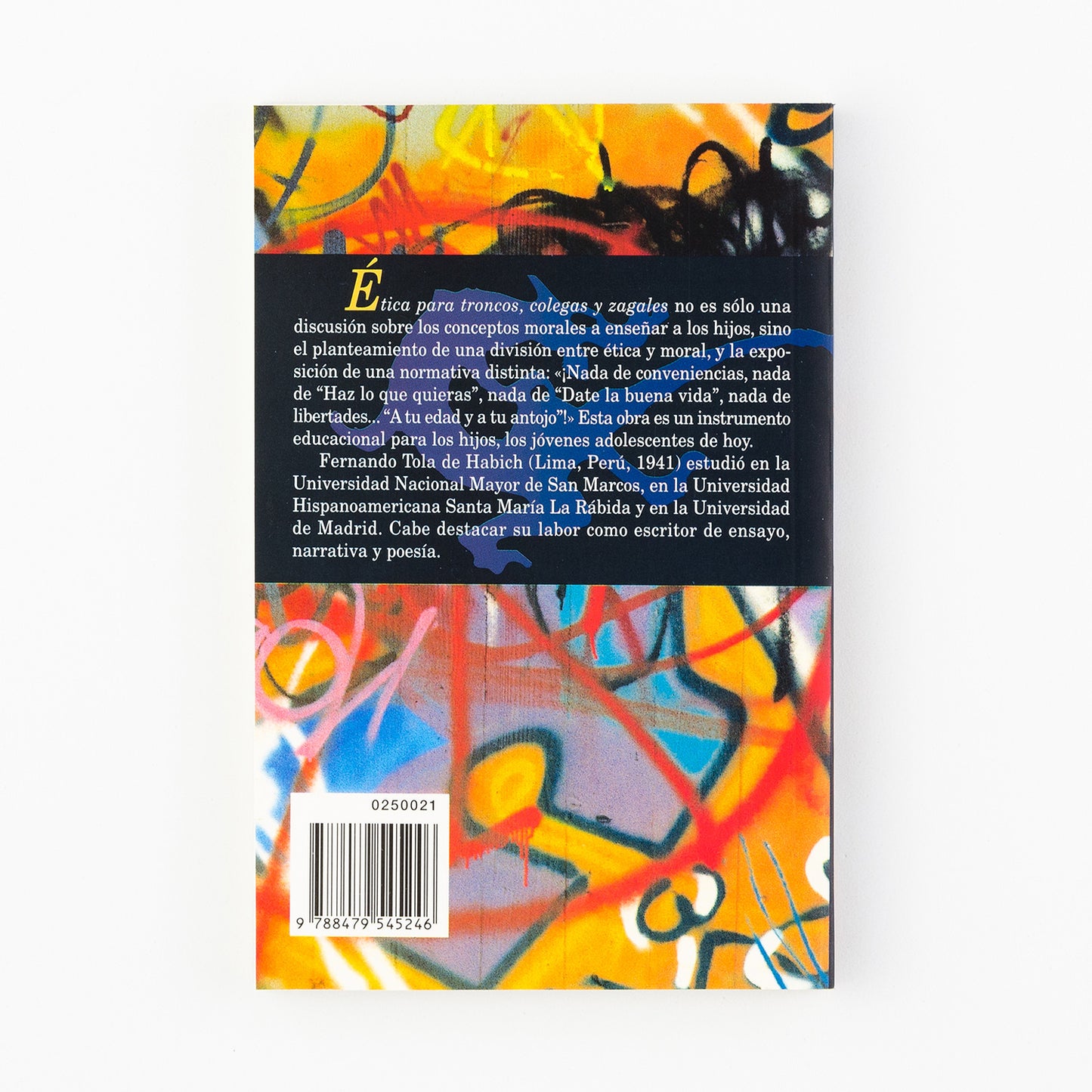 Ética para troncos, colegas y zagales