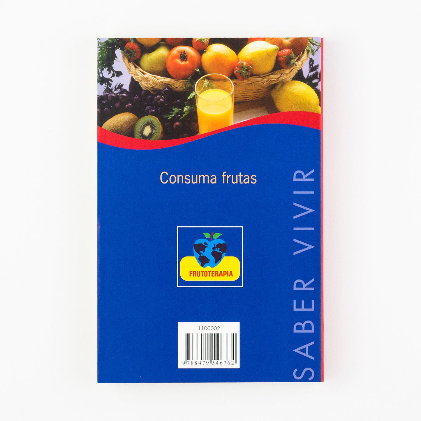 Frutoterapia. El poder curativo de 106 frutos que dan la vida