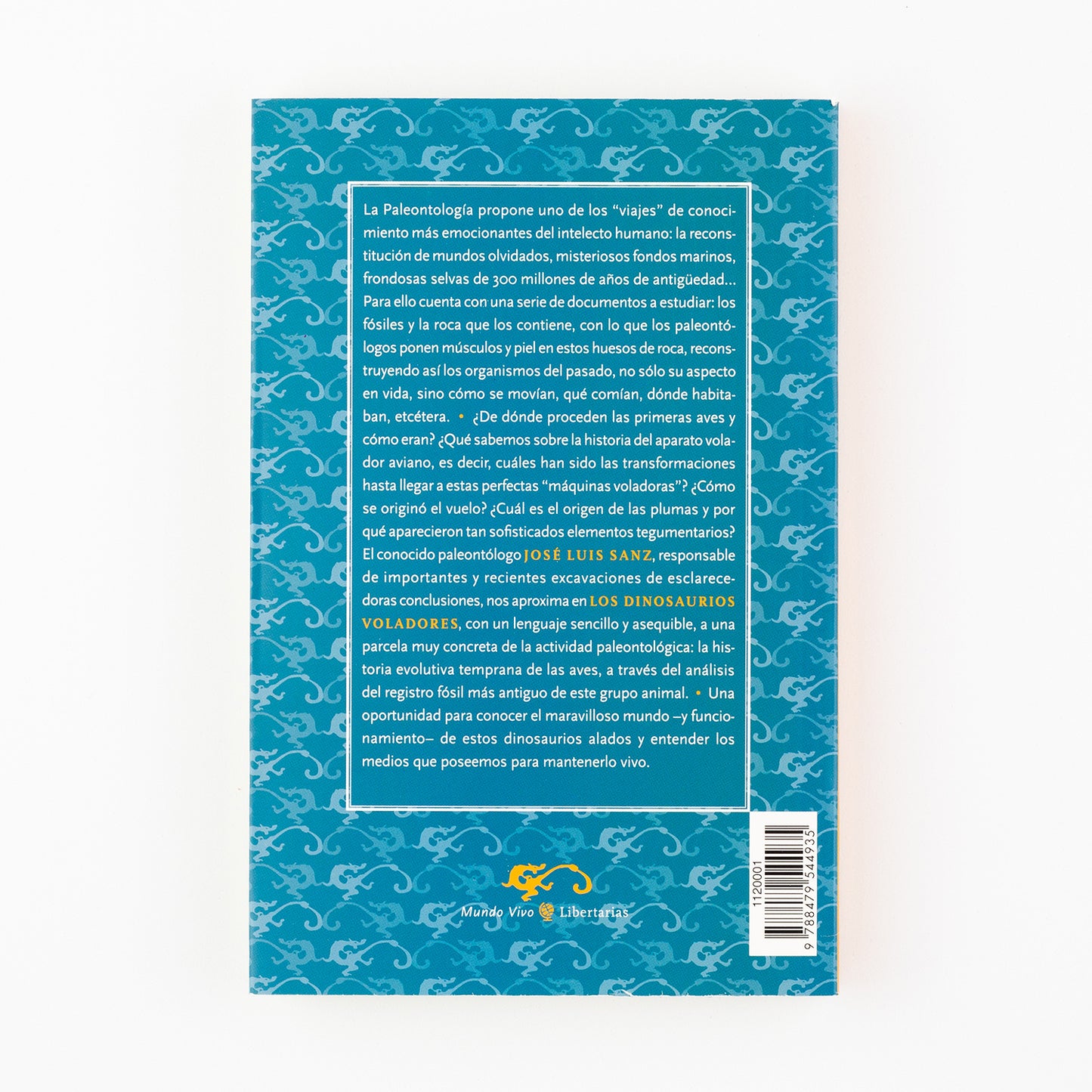 Los dinosaurios voladores. Historia evolutiva de las aves primitivas
