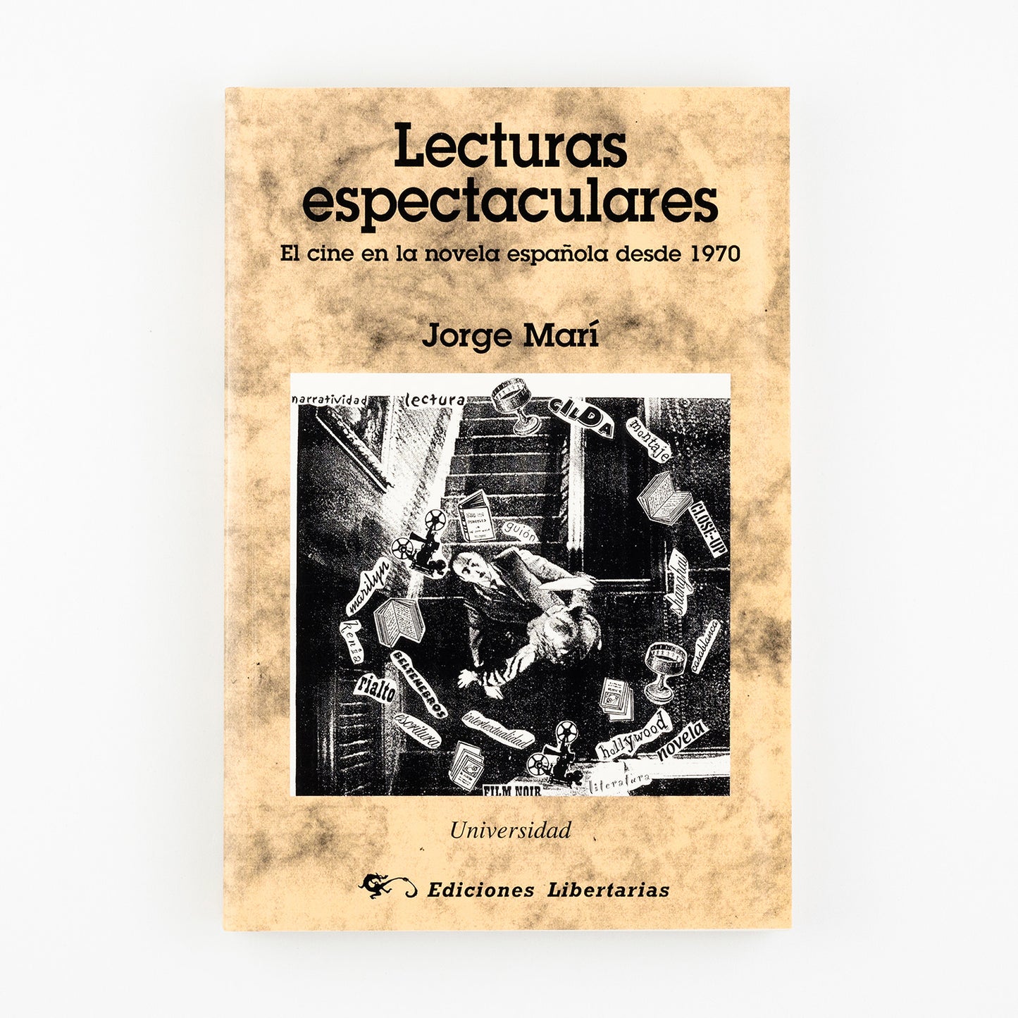 Lecturas espectaculares. El cine en la novela española desde 1970