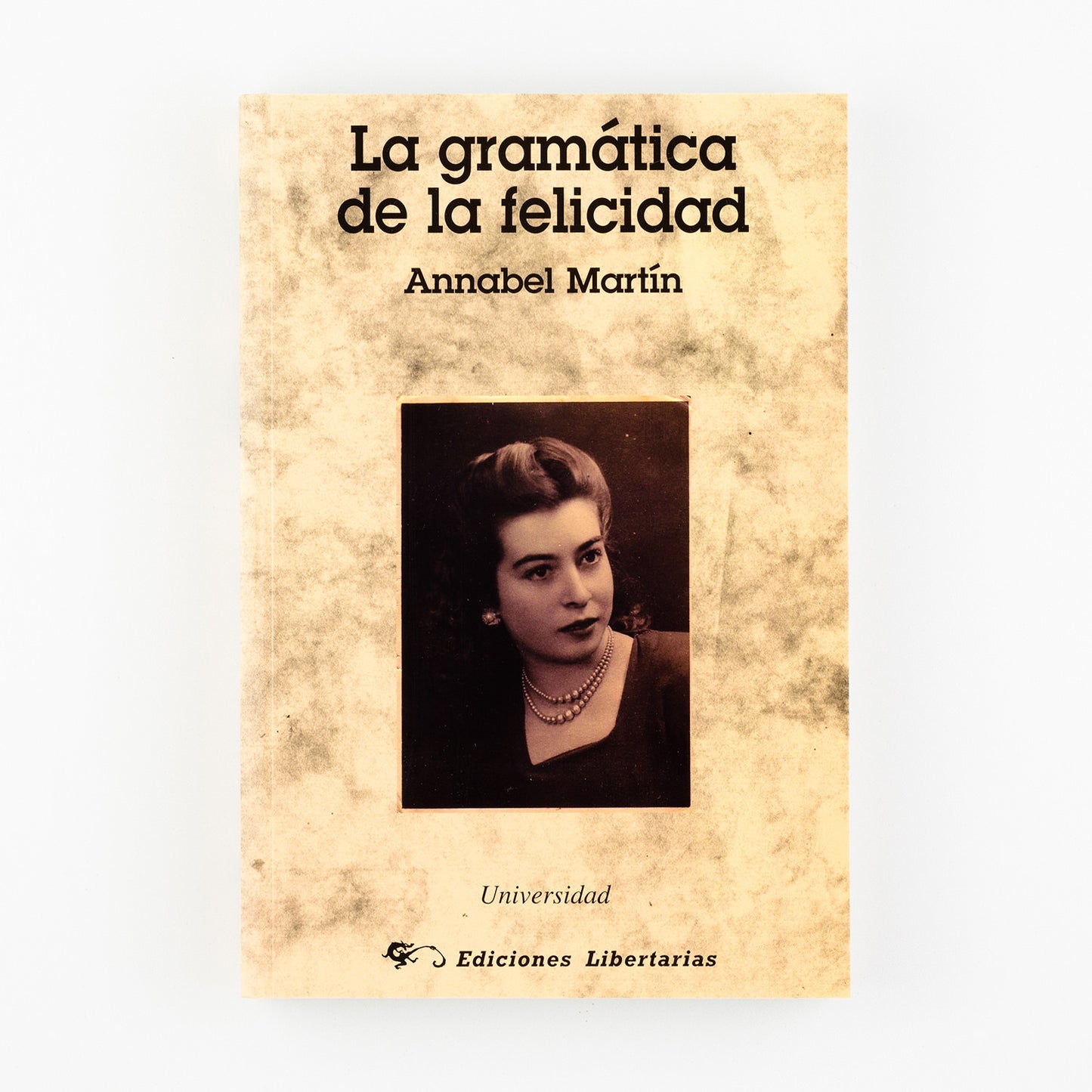 La gramática de la felicidad