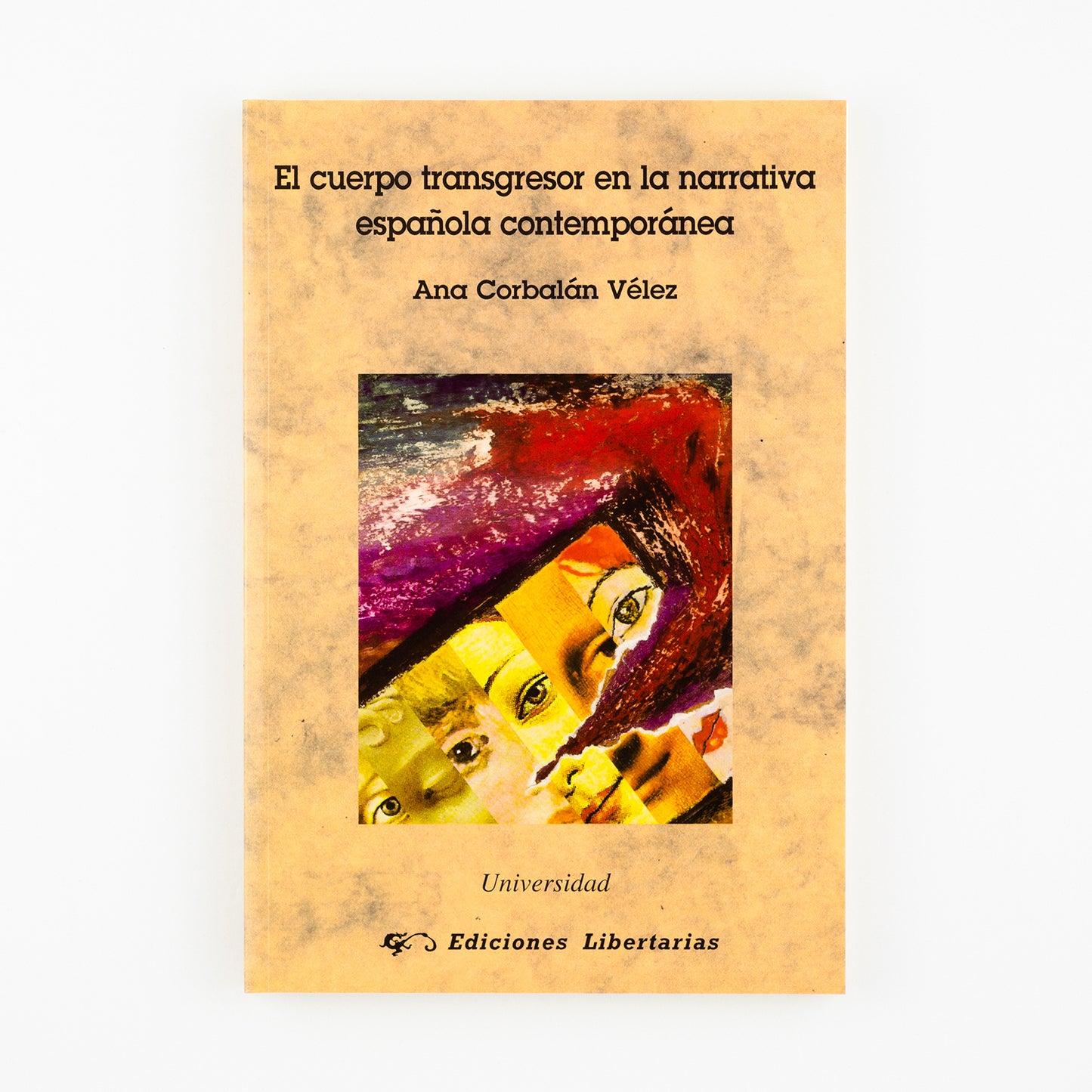 El cuerpo transgresor en la narrativa española contemporánea