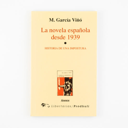 La novela española desde 1939