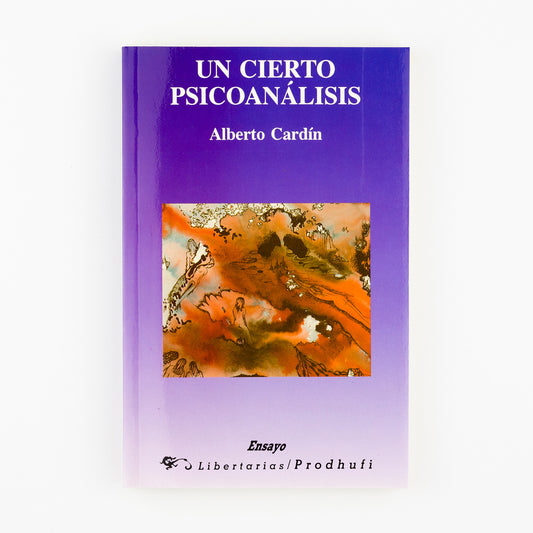 Un cierto psicoanálisis