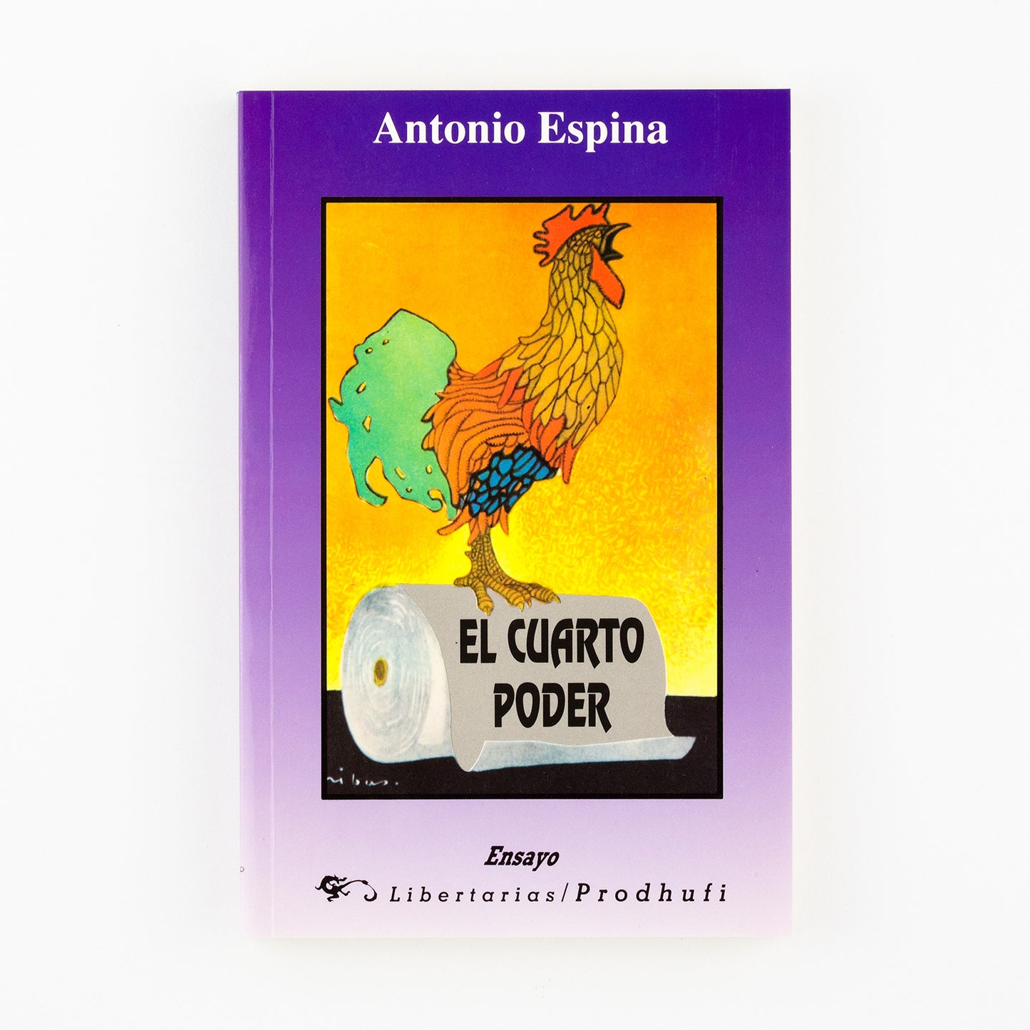 El cuarto poder. Cien años de periodismo en España