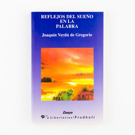 Reflejos del sueño en la palabra