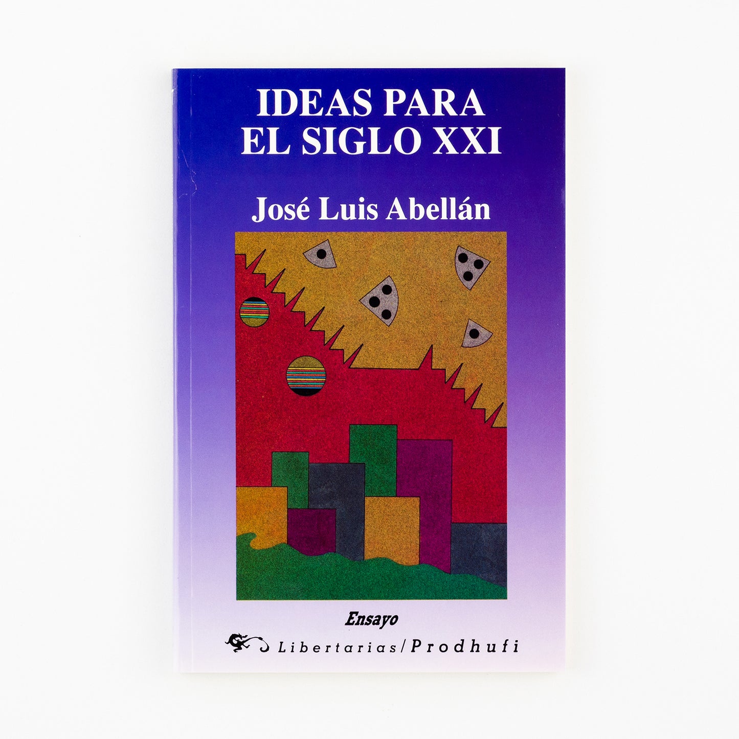 Ideas para el siglo XXI