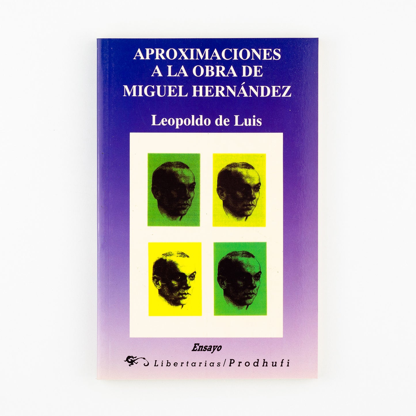 Aproximaciones a la obra de Miguel Hernández