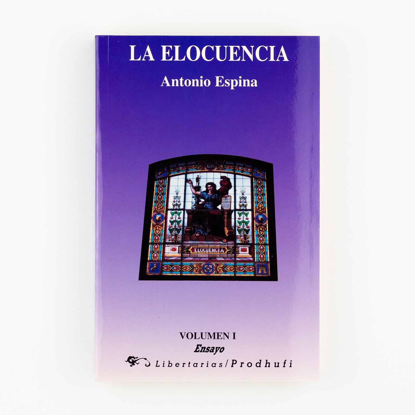 La elocuencia. (Vol.I)