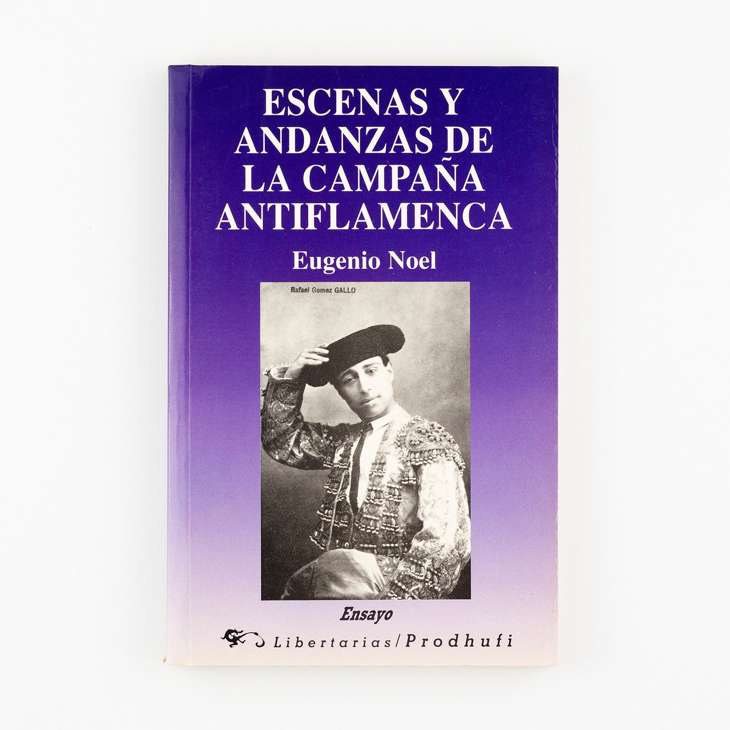 Escenas y andanzas de la campaña antiflamenca