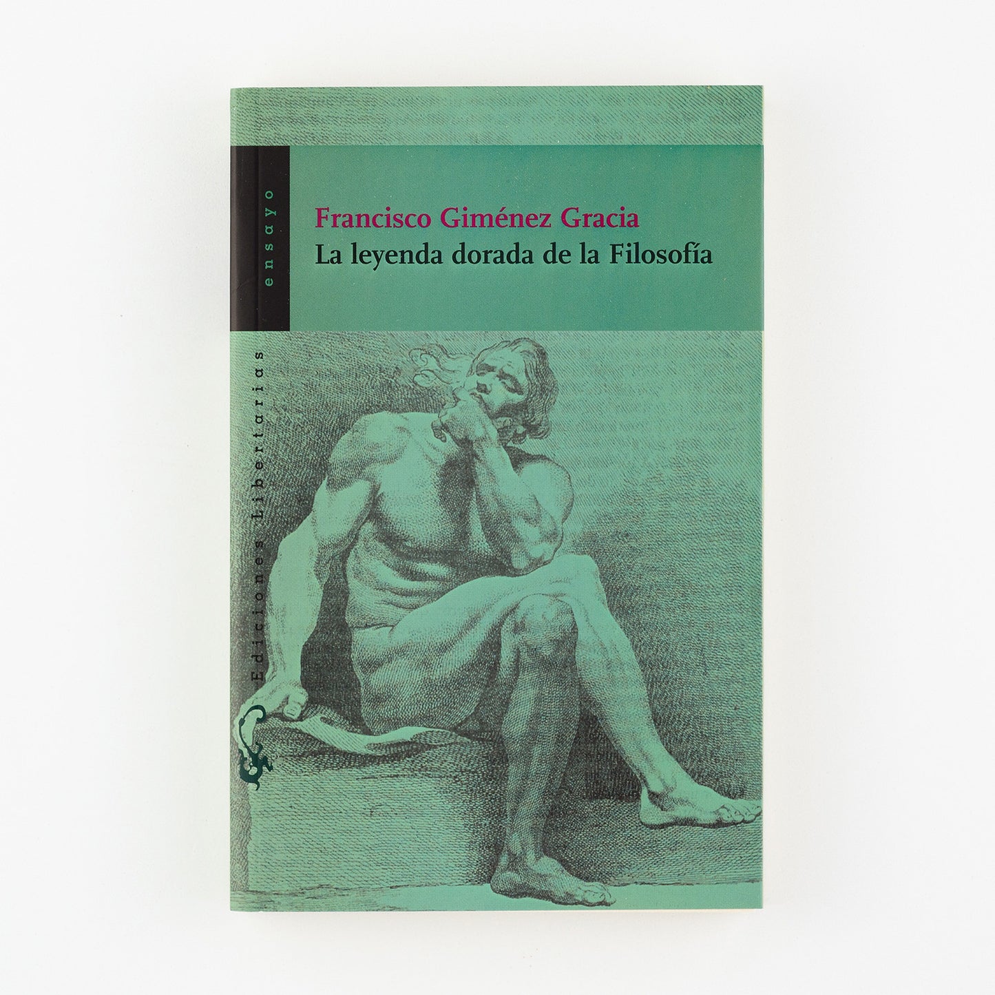 La leyenda dorada de la filosofía (1ª edición)