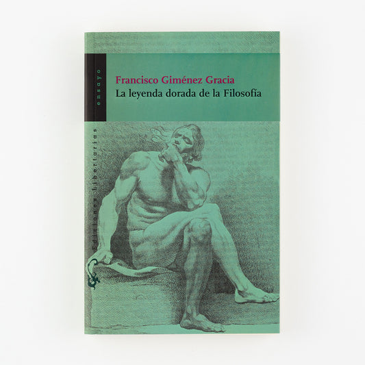 La leyenda dorada de la filosofía (1ª edición)