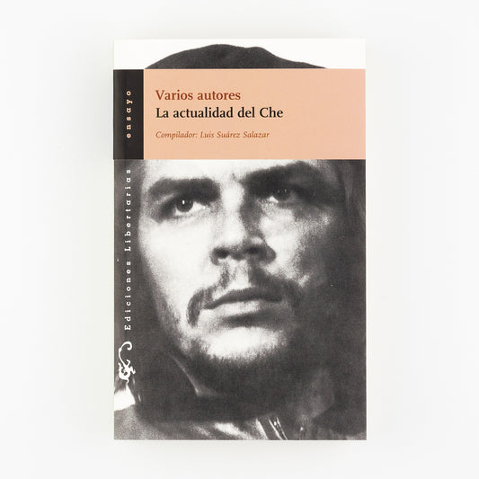 La actualidad del Che
