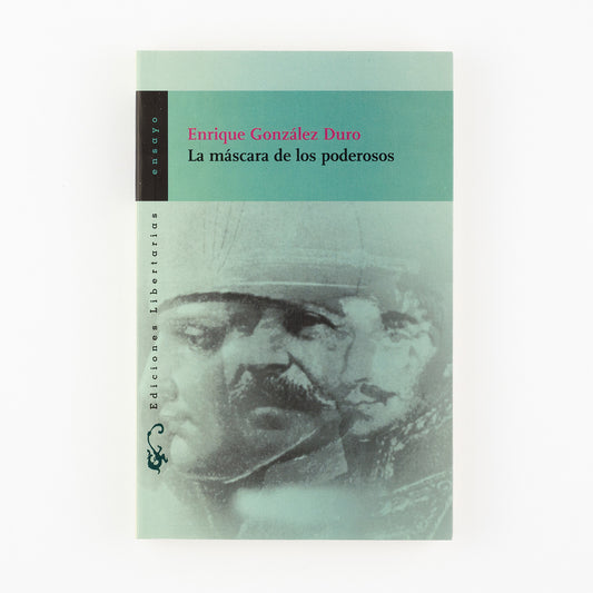 La máscara de los poderosos