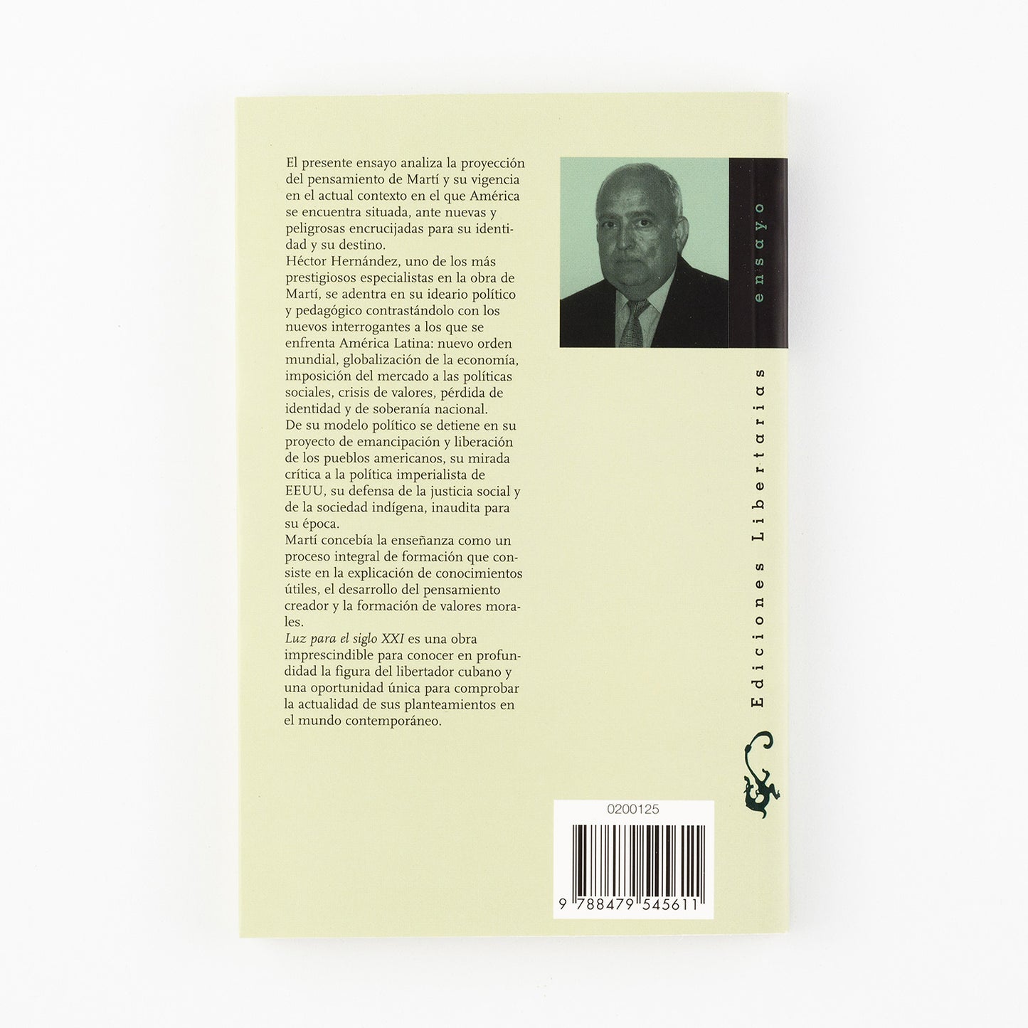 Luz para el siglo XXI. Actualidad del pensamiento de José Martí