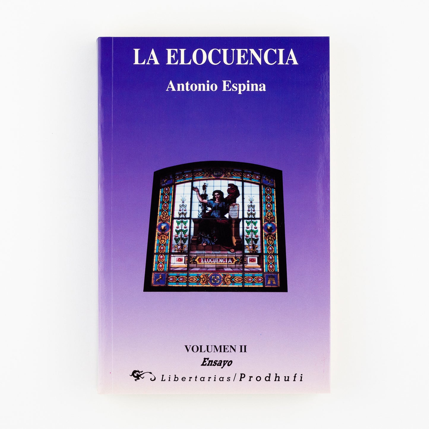 La elocuencia. (Vol.II)