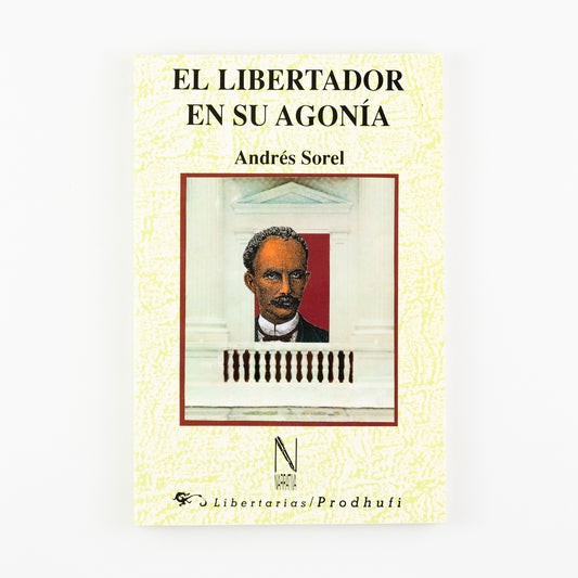 El libertador en su agonía