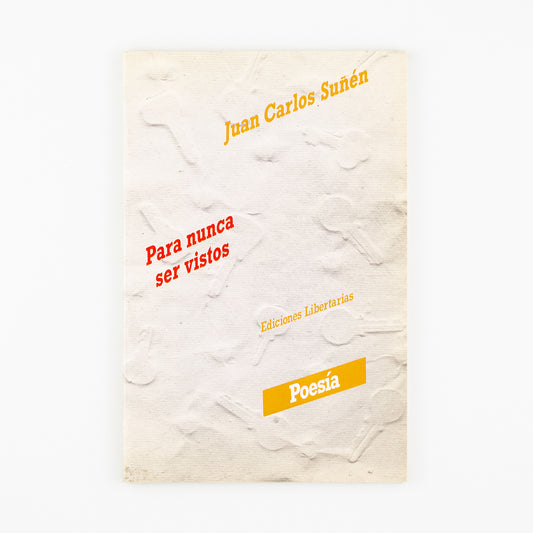 Para nunca ser vistos