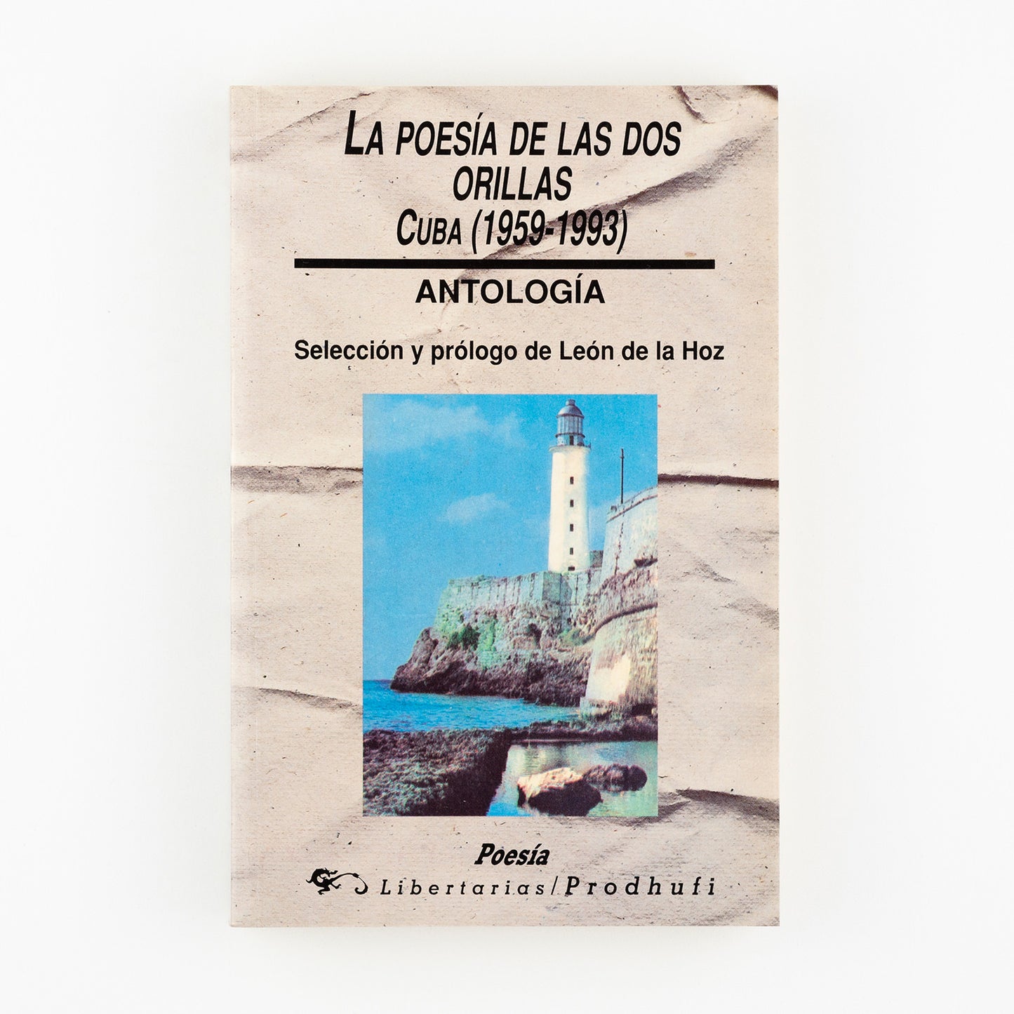 La poesía de las dos orillas. Cuba (1959-1993)