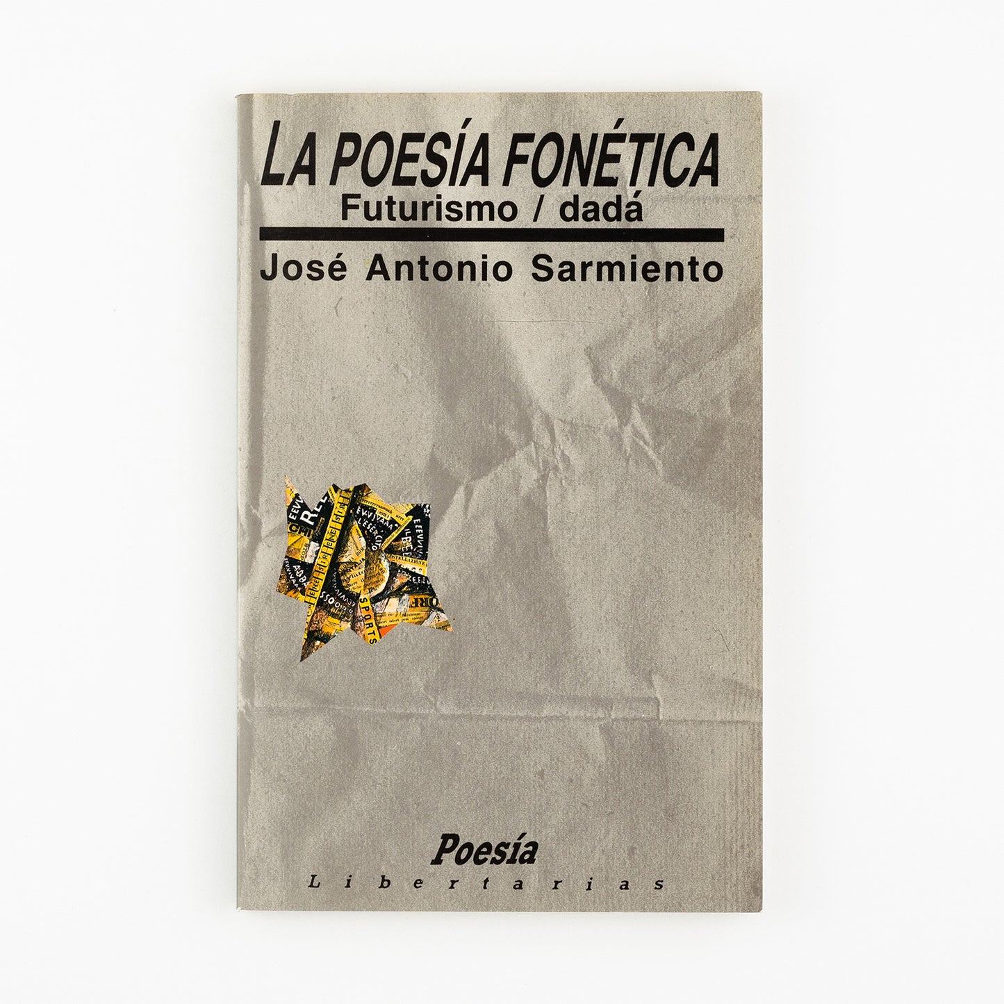 La poesía fonética (futurismo/dadá)