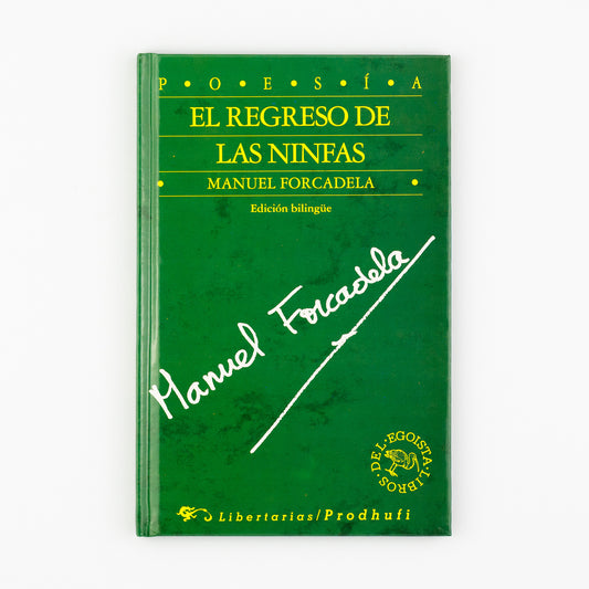 El regreso de las ninfas. (Edición bilingüe, gallego-español)