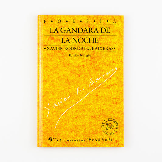 La gándara de la noche. (Edición bilingüe, gallego-español)