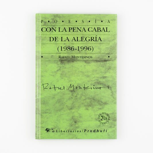 Con la pena cabal de la alegría