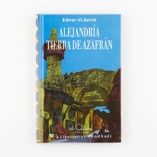 Alejandría, tierra de azafrán