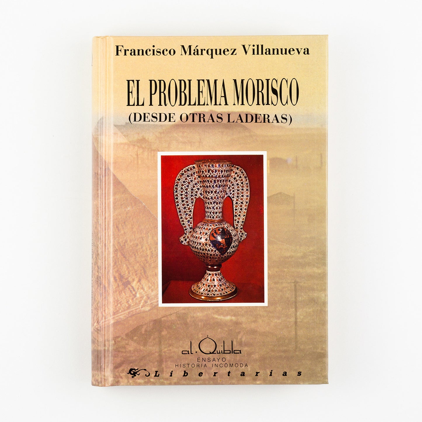 El problema morisco. Desde otras laderas