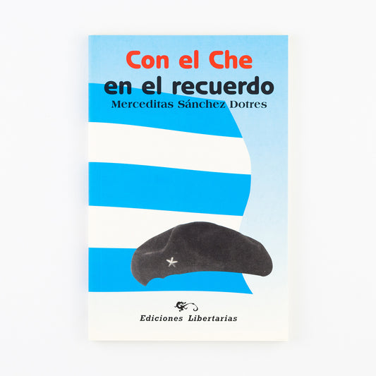 Con el Che en el recuerdo