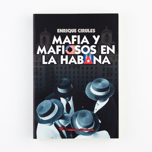Mafia y mafiosos en La Habana