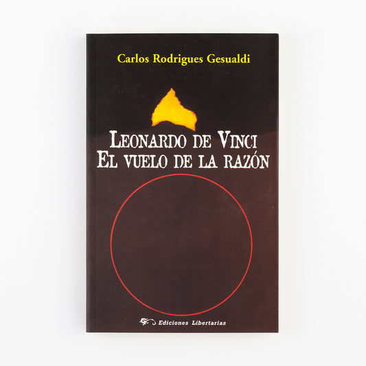 Leonardo Da Vinci. El vuelo de la razón