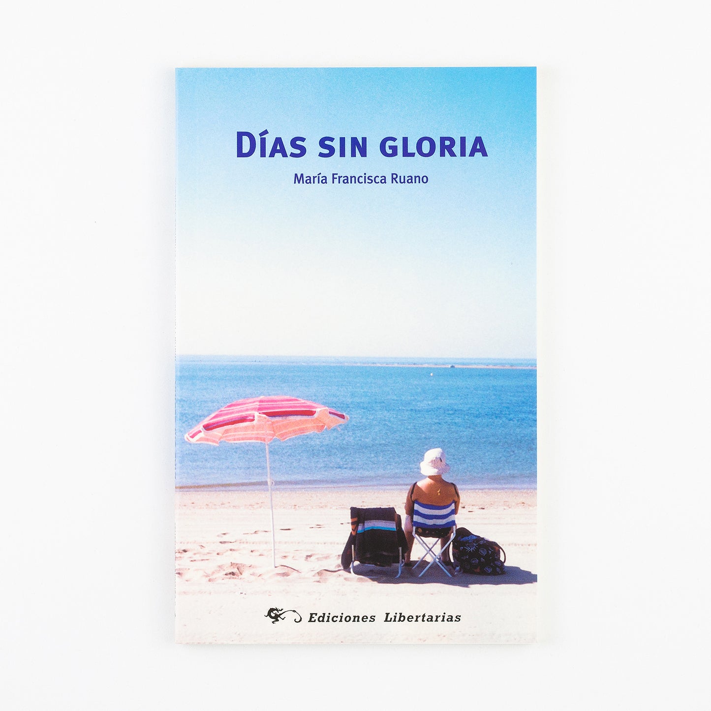 Días sin gloria