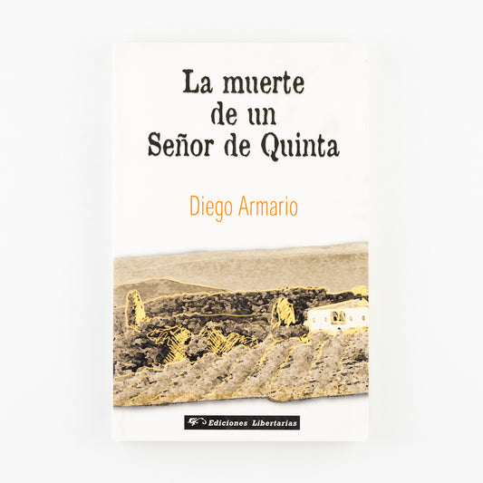 La muerte de un señor de Quinta