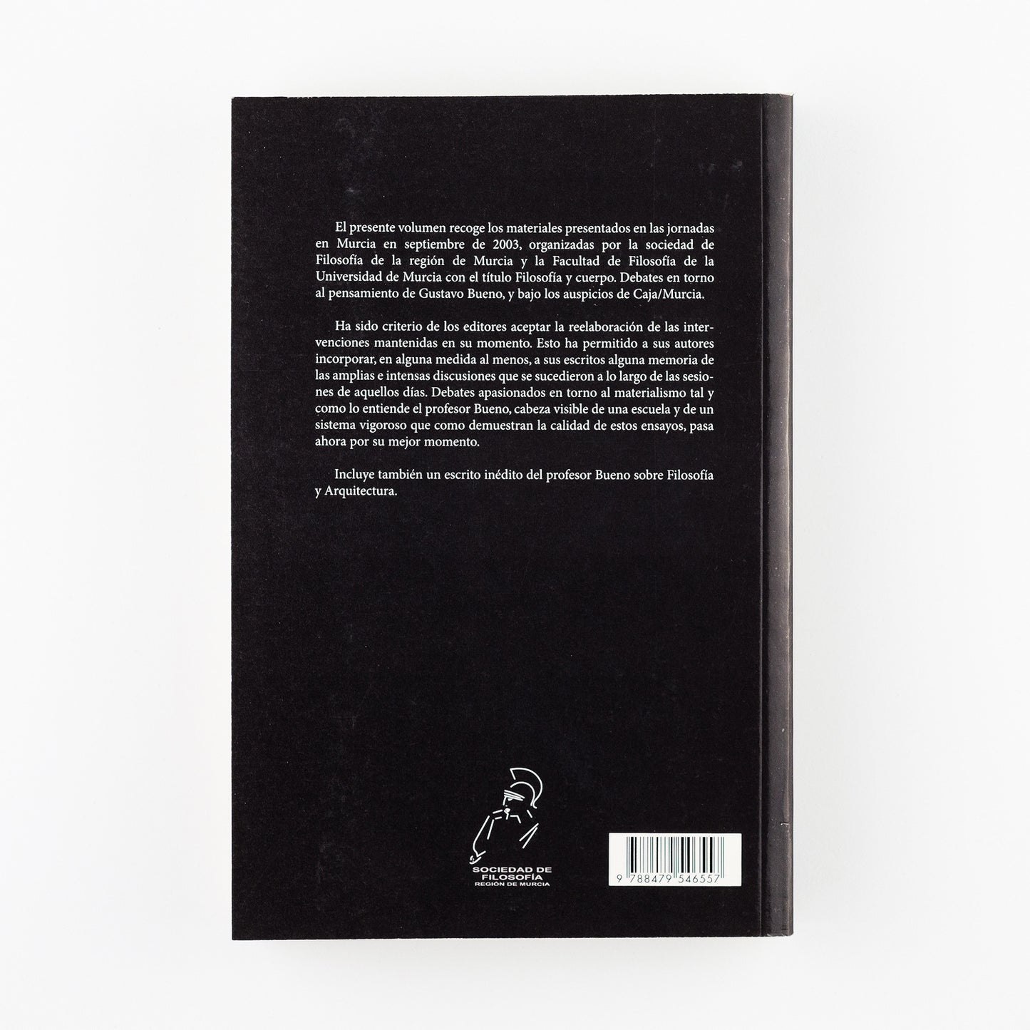 Filosofía y cuerpo. Debates en torno al pensamiento de Gustavo Bueno