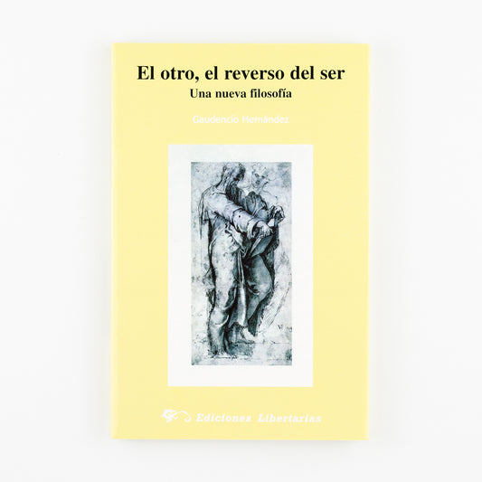 El otro. El reverso del ser. Una nueva filosofía