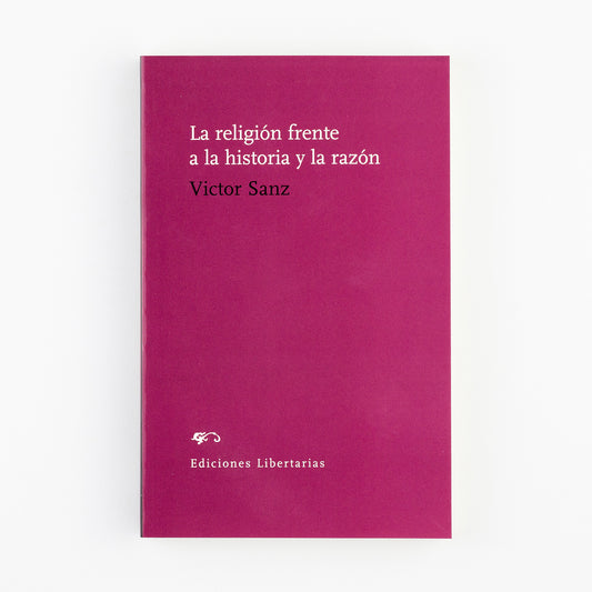 La religión frente a la historia y la razón