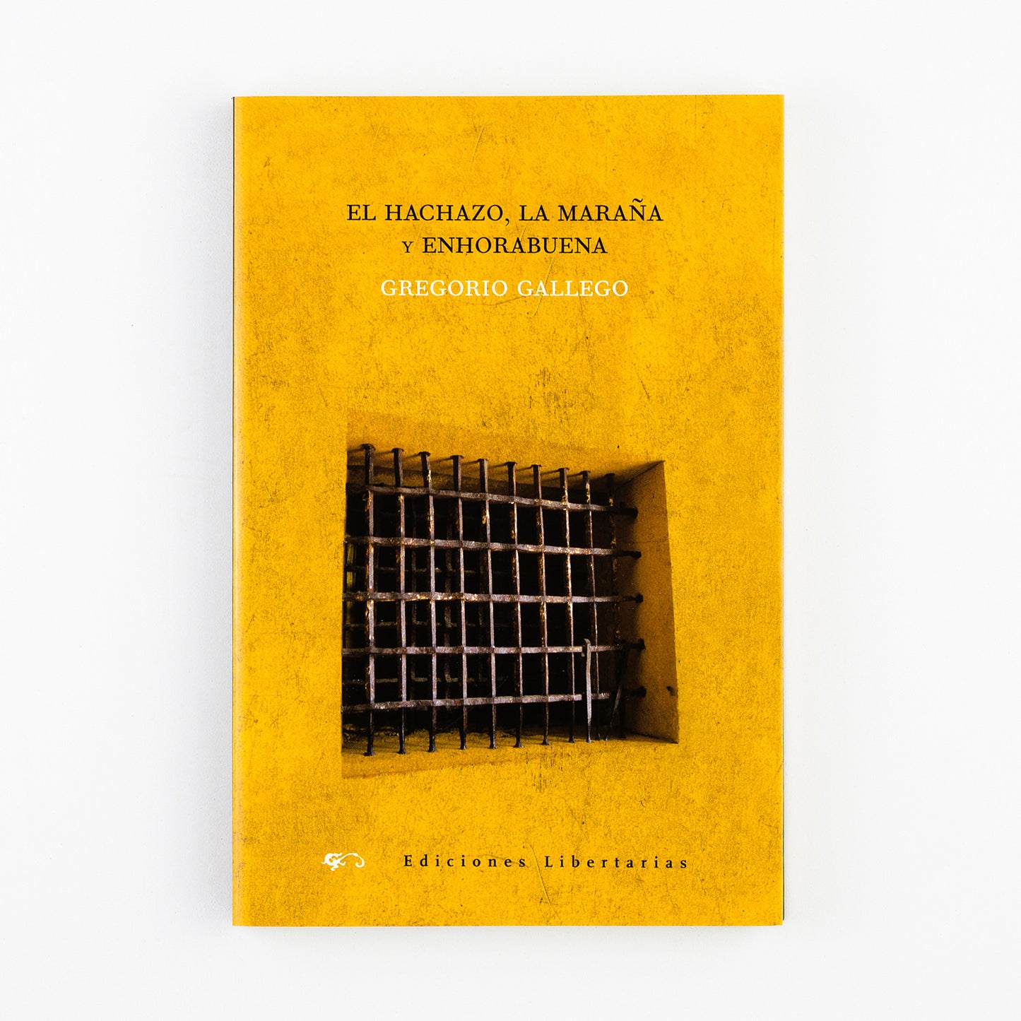 El hachazo, La maraña, y Enhorabuena