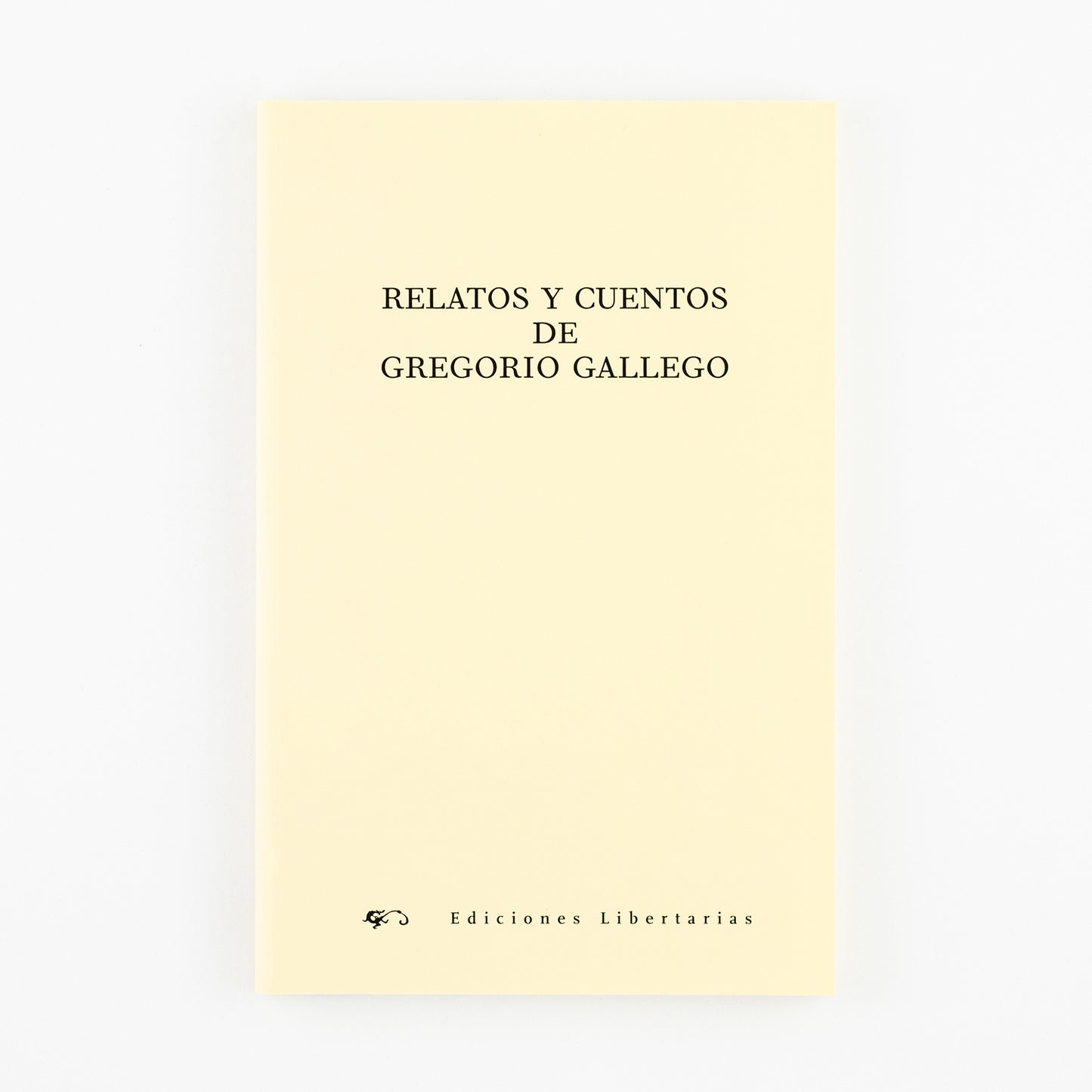Relatos y cuentos de Gregorio Gallego