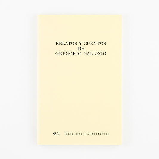 Relatos y cuentos de Gregorio Gallego
