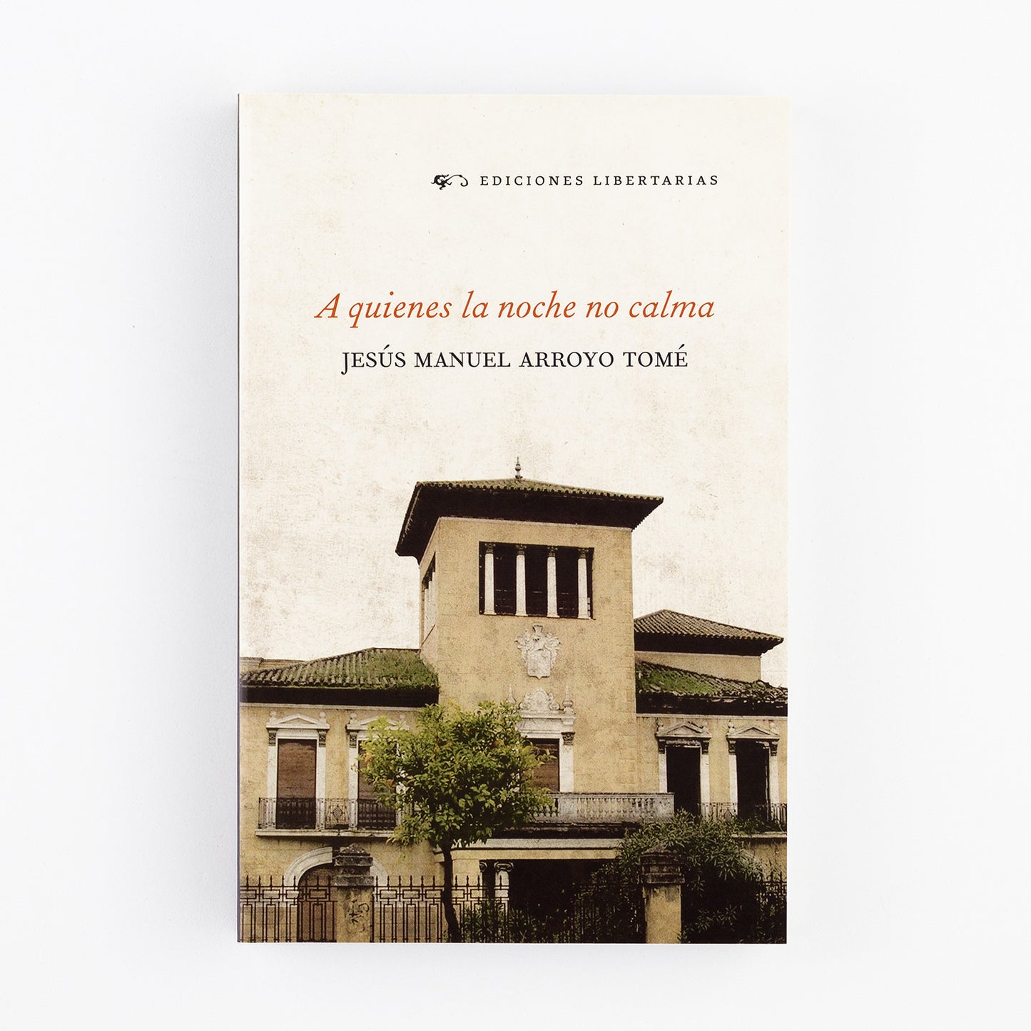 A quienes la noche no calma