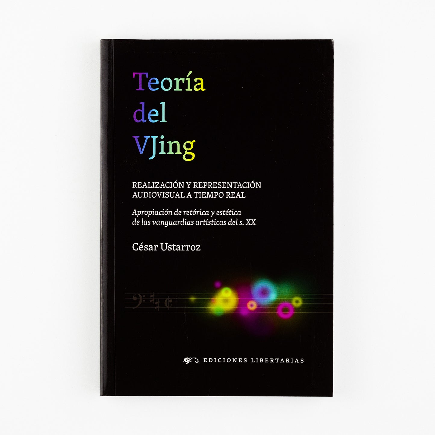 Teoría del VJing. Realización y representación a tiempo real. Apropiación de retórica y estética de las vanguardias artísticas del s. XX