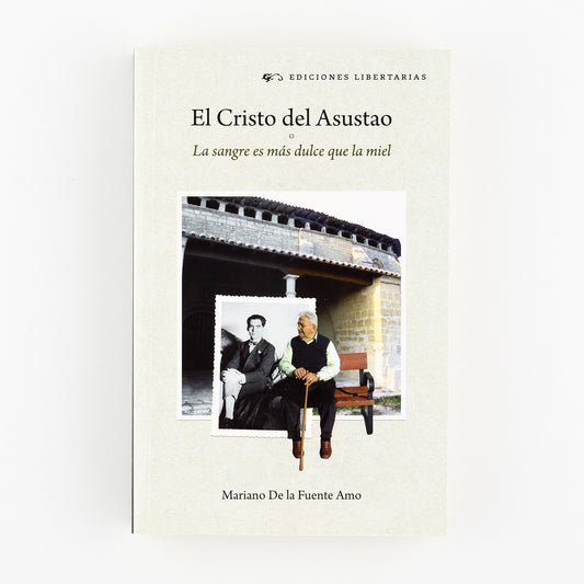 El Cristo del Asustao (o La sangre es más dulce que la miel)