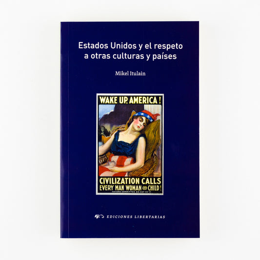 Estados Unidos y el respeto a otras culturas y países