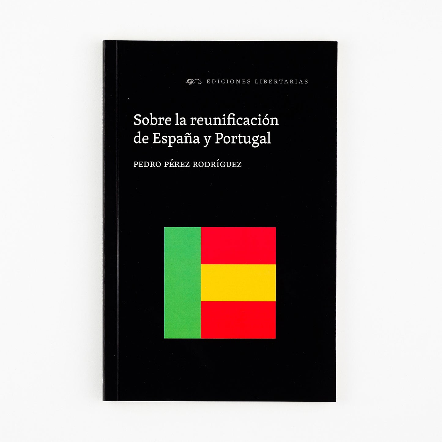 Sobre la reunificación de España y Portugal
