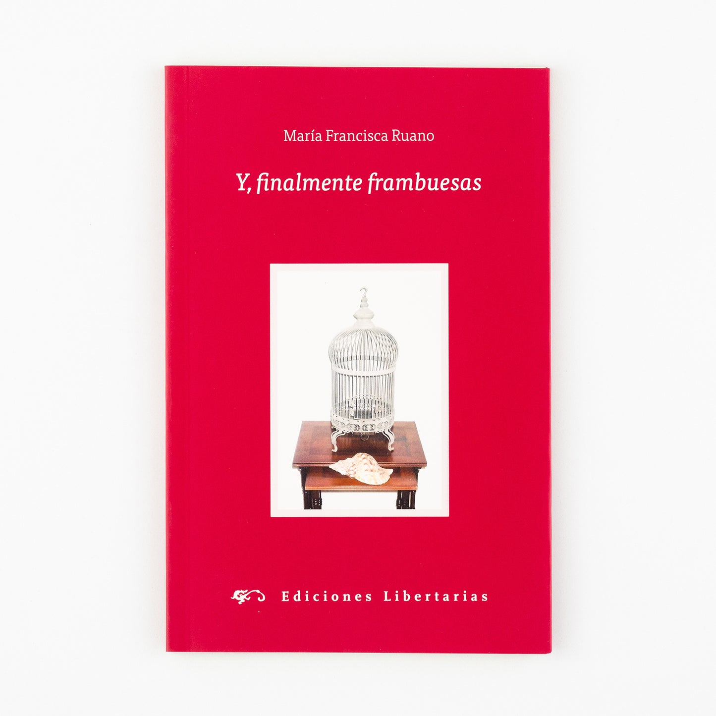 Y, finalmente frambuesas